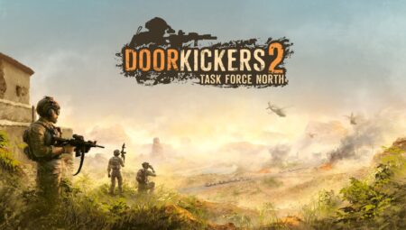 Door Kickers 2: Task Force North Tam Sürüm Çıkışıyla Büyük Beğeni Topluyor!