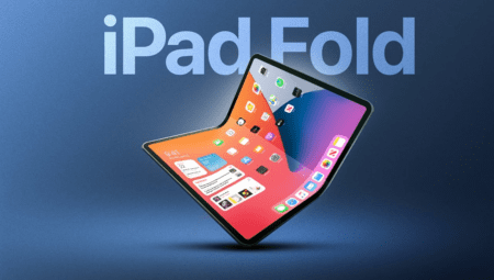 Katlanabilir iPad: Apple’ın Yeni Devrimi Mi?